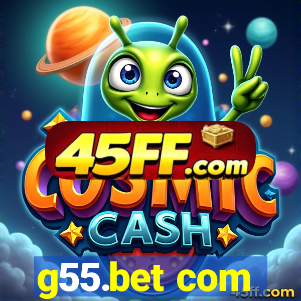 g55.bet com
